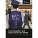 Examining Crime and Justice Around the World