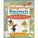 Delightful Decimals and Perfect Percents: Games and Activities That Make Math Easy and Fun
