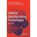 Additive Manufacturing Technologies