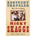Kentucky Traveler: My Life in Music