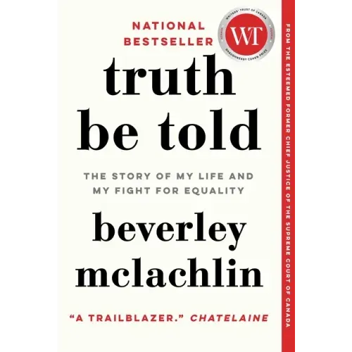 Truth Be Told: The Story of My Life and My Fight for Equality