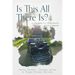 Is This All There Is?: 5 changes to rejuvenate your company