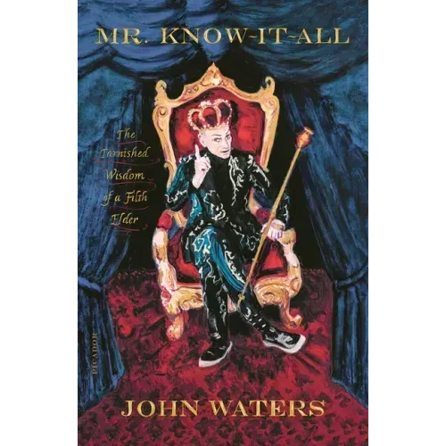 Mr. Know-It-All: The Tarnished Wisdom of a Filth Elder