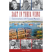 Salt in Their Veins: Conversations with Coastal Mainers