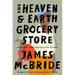 The Heaven & Earth Grocery Store