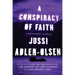A Conspiracy of Faith: A Department Q Novel