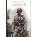 Voices of the Waffen SS