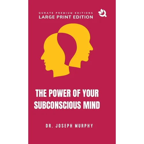 The Power of Your Subconscious Mind (Large Print Premium Edition)