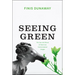 Seeing Green: The Use and Abuse of American Environmental Images