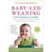 Baby-Led Weaning, Completely Updated and Expanded Tenth Anniversary Edition: The Essential Guide - How to Introduce Solid Foods and Help Your Baby to