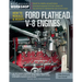 How to Rebuild and Modify Ford Flathead V-8 Engines