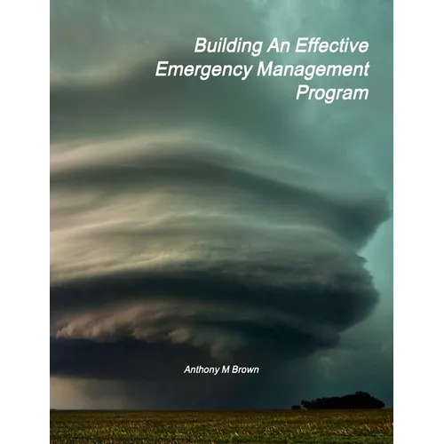 Building An Effective Emergency Management Program