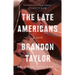 The Late Americans