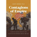 Contagions of Empire: Scientific Racism, Sexuality, and Black Military Workers Abroad, 1898-1948
