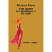 A Voice from the South; By a Black Woman of the South