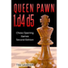 Queen Pawn 1.d4 d5: Chess Opening Games - Second Edition