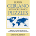Learn Cebuano with Word Search Puzzles: Learn Cebuano Language Vocabulary with Challenging Word Find Puzzles for All Ages