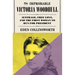 The Improbable Victoria Woodhull: Suffrage, Free Love, and the First Woman to Run for President