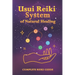 Usui Reiki System of Natural Healing: Complete Reiki Guide