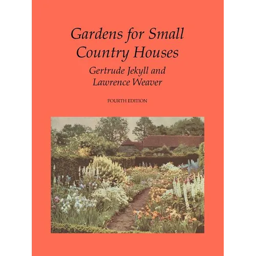 Gardens for Small Country Houses