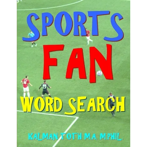 Sports Fan Word Search: 133 Extra Large Print Entertaining Themed Puzzles