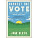 Harvest the Vote: How Democrats Can Win Again in Rural America