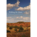 Walking the Llano: A Texas Memoir of Place