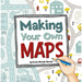 Making Your Own Maps