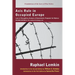 Axis Rule in Occupied Europe: Laws of Occupation, Analysis of Government, Proposals for Redress. Second Edition by the Lawbook Exchange, Ltd.