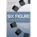 Six Figure Meetings: How To Master the Art of Impactful Meetings