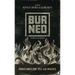 Burned: Stories about fire. Real and imagined.