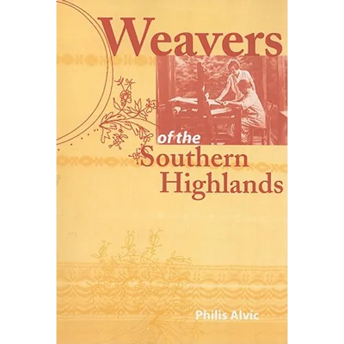 Weavers of the Southern Highlands