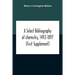 A Select Bibliography Of Chemistry, 1492-1897 (First Supplement)