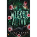 Wicked Altar: A Dark Irish Mafia Arranged Marriage Romance