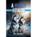 A Husky Howls