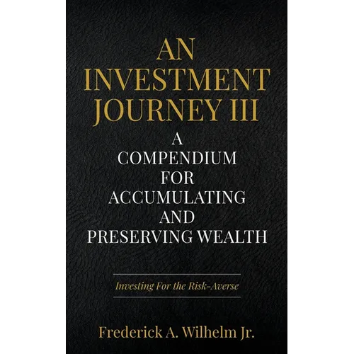 An Investment Journey III