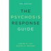 The Psychosis Response Guide: How to Help Young People in Psychiatric Crises