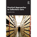 Practical Approaches to Collections Care