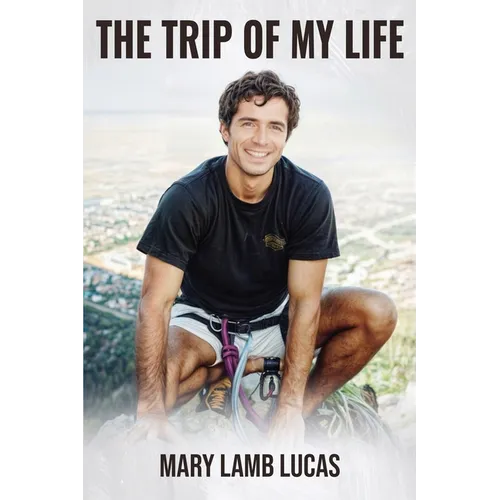 The Trip Of My Life