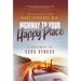 Highway to Your Happy Place: The Roadmap to Less Stress