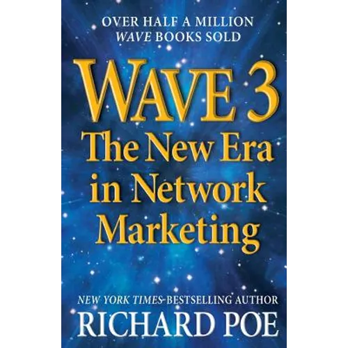 Wave 3: The New Era in Network Marketing