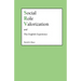 Social Role Valorization and the English Experience