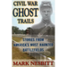 Civil War Ghost Trails
