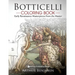 Botticelli Coloring Book: Early Renaissance Masterpieces from the Master