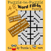 Puzzle-in-Puzzle Word Fill-In, Volume 3, Over 270 words per puzzle