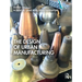 The Design of Urban Manufacturing