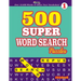 500 SUPER WORD SEARCH Puzzles Over 10,000 Words To Boost Your Vocabulary!
