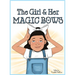 The Girl and Her Magic Bows