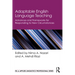 Adaptable English Language Teaching: Advances and Frameworks for Responding to New Circumstances