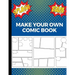 Make Your Own Comic Book: Art and Drawing Comic Strips, Great Gift for Creative Kids Blue